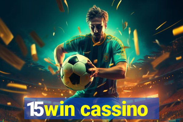 15win cassino